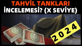 WoT  Tahvil Tankları  Ne Alınır 10 Seviyeler [upl. by Spitzer]