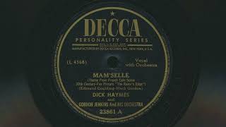 1947 DICK HAYMES Mamselle GORDON JENKINS And His Orchestra  78 RPM Record [upl. by Araem]