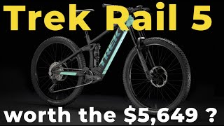 Trek Rail 5 Base Model  Should You Buy It  E Bike Review and Recommendations [upl. by Durwin]