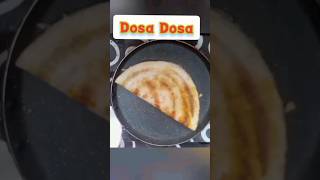 Dosa Dosa [upl. by Malvia]