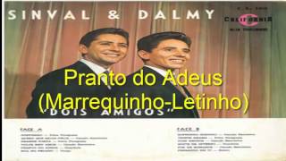 SINVAL E DALMY Pranto do Adeus [upl. by Corina]