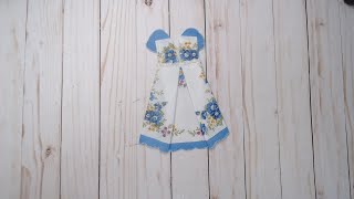 Craft with me Vintage Hankie Dresses [upl. by Yendor]