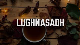 Lughnasadh Pronunciation  How to Pronounce Lughnasadh » Plentiful Earth [upl. by Vahe977]