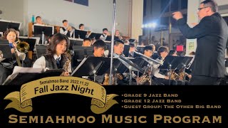 Highlights From Fall Jazz Night 2022 Semiahmoo Music Program Fall Jazz Night Concert [upl. by Soracco760]