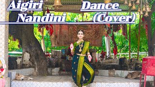 Aigiri Nandini  Dance Cover By Samriddhi Dwivedi [upl. by Annahsohs]