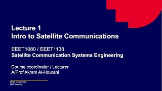 Lecture 1 Introduction to satellite communications engineering [upl. by Lewie]