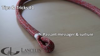 Lancelin  Tips amp Tricks 1  Passant Messager et Surliure [upl. by Solohcin]