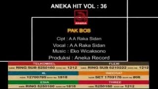 A A Raka Sidan  Pak Bos OFFICIAL VIDEO [upl. by Ardnuaed]