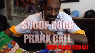 Snoop Dogg Prank Calls A Hood Rat [upl. by Leveroni]