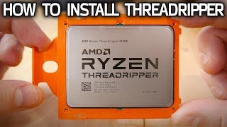 Threadripper CPU Installation Guide How Socket TR4 Works [upl. by Tova]