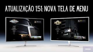 NOVIDADES  ATS e ETS2  Novo Design da Tela de Título para 151 [upl. by Enoval233]