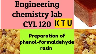 ENGINEERING CHEMISTRY LAB  CYL 120  PREPARATION OF PHENOL FORMALDEHYDE  BTECH  S1S2 [upl. by Jacquenetta]