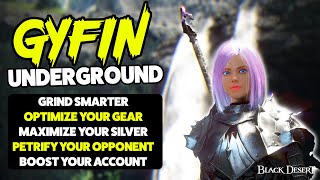 BDO  2024 Gyfin Underground GUIDE  Make MORE Silver in LESS Time [upl. by Enialem]