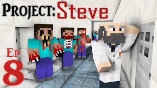 The STEVE Project  Zombie Original Horror  Episode 8 DONTBLINK [upl. by Eatnuhs205]