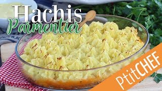 Recette de hachis parmentier facile  Ptitchefcom [upl. by Bluefarb613]