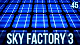 SOLAR ARRAY  SKY FACTORY 3  EPISODE 45 [upl. by Nayhr]