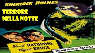 Sherlock Holmes  Terrore nella notte 1946 con Basil Rathbone e Nigel Bruce [upl. by Duj]