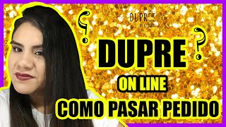 COMO PASAR PEDIDO DUPREE CAMPAÑA 7  PERU [upl. by Fredette]