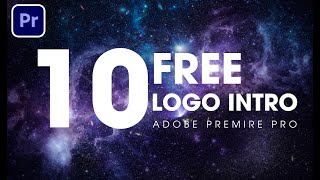 10 Logo Animation Premiere Pro Intro Template Free  Intro Logo miễn phí cho Premire [upl. by Rosenquist]