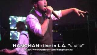 HANGMAN  live in LA quotNam Laiquot [upl. by Edette1]