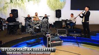 OrkEKSEL COVER Dünyadan Uzak 2022 STUDIO RADI 4K [upl. by Yna238]