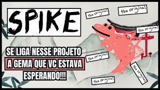 🔥SPIKE the original  PROJETO TOP  A GEMA QUE VC ESTAVA ESPERANDO🔥solana SPIKE crypto [upl. by Jere58]