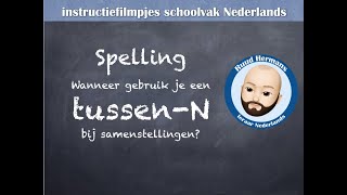 Spelling samenstellingen tussenN [upl. by Vezza386]