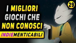 I MIGLIORI GIOCHI CHE NON CONOSCI ► INDIEmenticabili EP29 [upl. by Peedus]