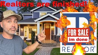 The END OF Realtors Must Watch [upl. by Oirevas]