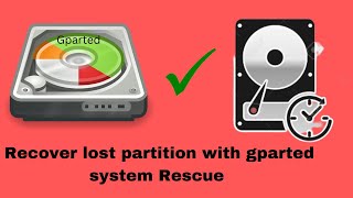 recover partition with gparted disk rescue [upl. by Agnizn]