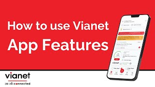 Level Up Your Vianet Experience With These App Features [upl. by Luna]