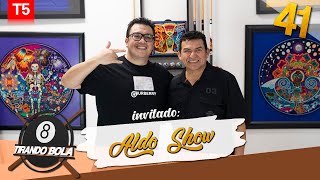 Tirando Bola temp 5 ep 41  Aldo Show [upl. by Lach]