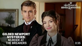 Gilded Newport Mysteries Murder at the Breakers  hallmark movie of mysteries 2024 hallmark [upl. by Angela]