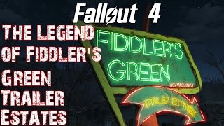 Fallout 4 The Legend of Fiddlers Green Trailer Estates [upl. by Alida]