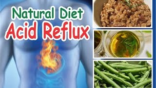 Best Food for Acid Reflux Symptoms  Natural Diet for People With GERD [upl. by Kassia]