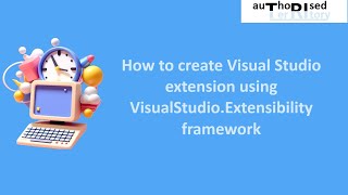 How to create Visual Studio extension using VisualStudioExtensibility framework in NET [upl. by Misaq]