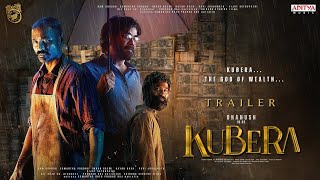 Kubera  Trailer Hindi  Dhanush  Nagarjuna  Sai Pallavi  Rashmika Mandanna Devi Sri Prasad Film [upl. by Ikey]