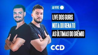 LIVE DOS GURIS  AS ÚLTIMAS DO GRÊMIO [upl. by Nuajed]