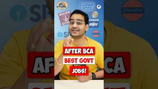 💥After BCA Best Sarkari Jobs🤩Best Govt Jobs After BCA🤑After BCA Jobs Shorts BCA BCAJobs GoI [upl. by Morganica669]