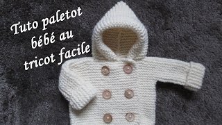 TUTO PALETOT A CAPUCHE BEBE AU TRICOT FACILE hooded cardigan baby easy knitting [upl. by Lledal]