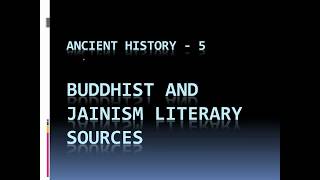 Buddhist Jainism Literary Sources  Ancient History  5  History Optional [upl. by Templia]