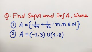 10 Example of Supremum and Infimum  Real Analysis [upl. by Ahsieit]