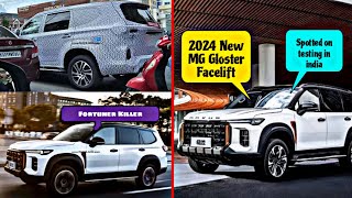 🇮🇳 2024 MG Gloster Facelift spotted in india 🔥 Toyota Fortuner Killer 🔥 Price amp Launch date 👑 King [upl. by Inaluahek]