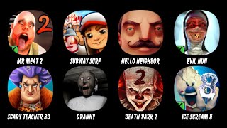 Mr Meat 2 Subway Surf Hello Neighbor Evil Nun Scary Teacher 3D Stone Age Granny [upl. by Sadonia471]