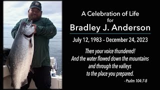 Bradley J Anderson Celebration of Life [upl. by Dodd534]