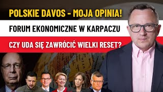 Polskie Davos Forum Ekonomiczne w Karpaczu Czemu To Służy Czeka Nas Wielki Reset [upl. by Richela843]