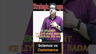 Science vs Commerce  Siddharth Agarwal [upl. by Merta617]