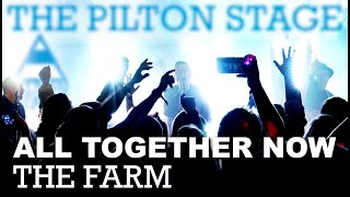 The Pilton Stage THE FARM All together now [upl. by Feetal]