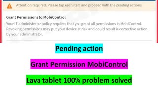 how to solve grant permissions to mobicontrol ll Lava tablet of UP govt ll 100 Solution [upl. by Einnaej]