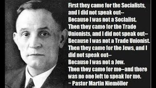 Martin Niemöller First They Came for the Communists [upl. by Gorrian915]